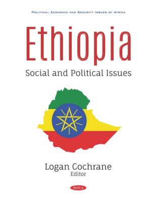  Governing Ethiopia: Constitutionalism and Political Reform - En djupdykning i Etiopiens politiska landskap